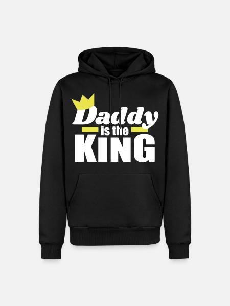 Dad Daughter / Son Daddy is the King - Men’s Premium Organic Hoodie - black