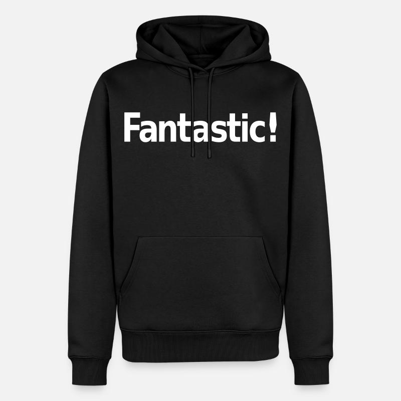 Fantastic - Männer Premium Bio Hoodie - Schwarz