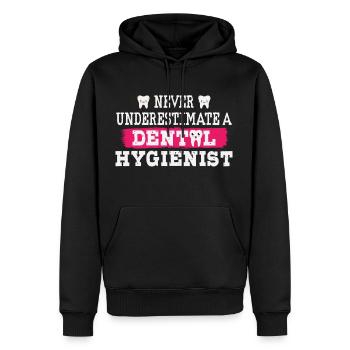 Ne sous-estimez jamais une hygiéniste dentaire - Sweat à capuche Premium bio Homme - noir - Devant - Nico (187cm)