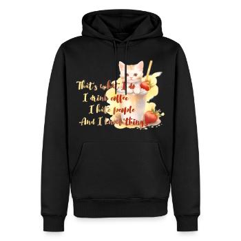 Boire du café détester les gens savent choses citation fun - Sweat à capuche Premium bio Homme - noir - Devant - Nico (187cm)
