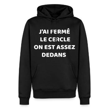J'ai Fermé Le cercle - Sweat à capuche Premium bio Homme - noir - Devant - Nico (187cm)