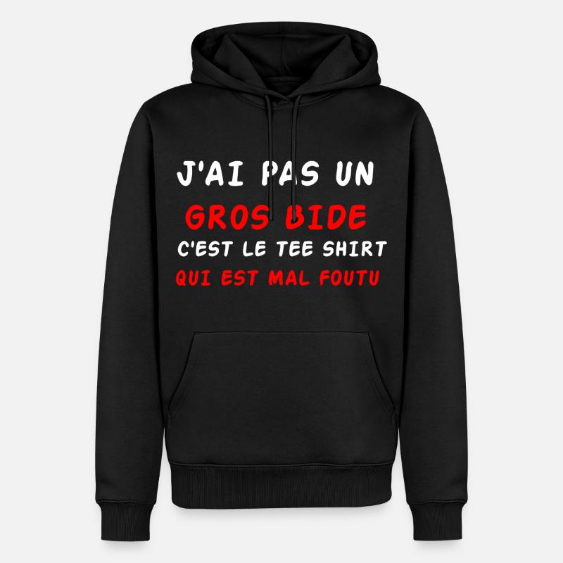 J'ai pas un gros bide - Sweat à capuche Premium bio Homme - noir