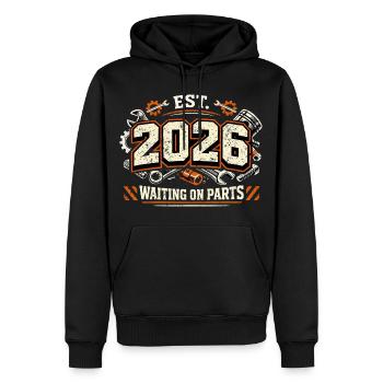 Waiting On Parts 2026 Mechanic Saying T-Shirt - Men’s Premium Organic Hoodie - black - Front - Nico (187cm)