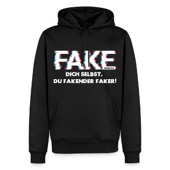 Fake dich selbst, du fakender Faker! - Männer Premium Bio Hoodie - Schwarz - Vorne - Nico (187cm)