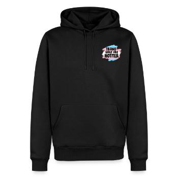 Trans Girls are hotter Transgender saying - Men’s Premium Organic Hoodie - black - Front - Nico (187cm)