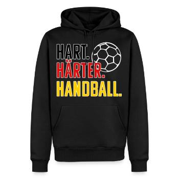 Hart Härter Handball. Handballer Witziges Geschenk - Männer Premium Bio Hoodie - Schwarz - Vorne - Nico (187cm)