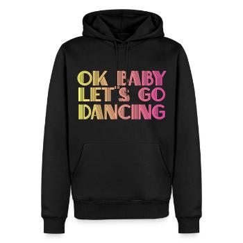Dancing Disco Music American Movie Quote Hustle - Men’s Premium Organic Hoodie - black - Front - Nico (187cm)