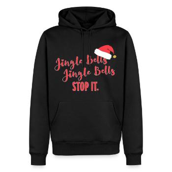 Jingle bells stop it christmas saying fun xmas - Men’s Premium Organic Hoodie - black - Front - Nico (187cm)