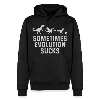 Sometimes Evolution Sucks - Männer Premium Bio Hoodie - Schwarz - Vorne - Nico (187cm)