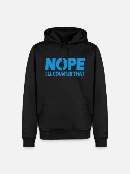 NOPE i'll counter that - Männer Premium Bio Hoodie - Schwarz