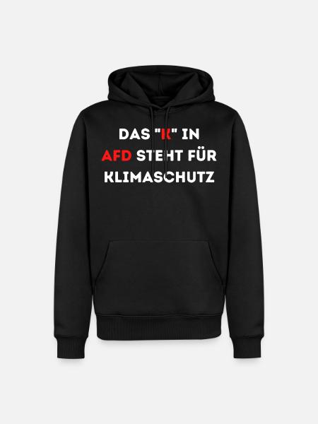 Das K in AFD steht für Klimaschutz - Männer Premium Bio Hoodie - Schwarz