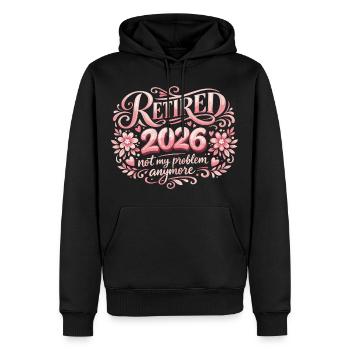 Retirement 2026 Plus My Problem Humor - Men’s Premium Organic Hoodie - black - Front - Nico (187cm)