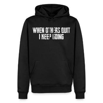 Quand les autres abandonnent, je continue - Sweat à capuche Premium bio Homme - noir - Devant - Nico (187cm)