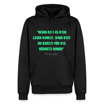 Wenn du das hier lesen kannst, .... - Männer Premium Bio Hoodie - Schwarz - Vorne - Nico (187cm)