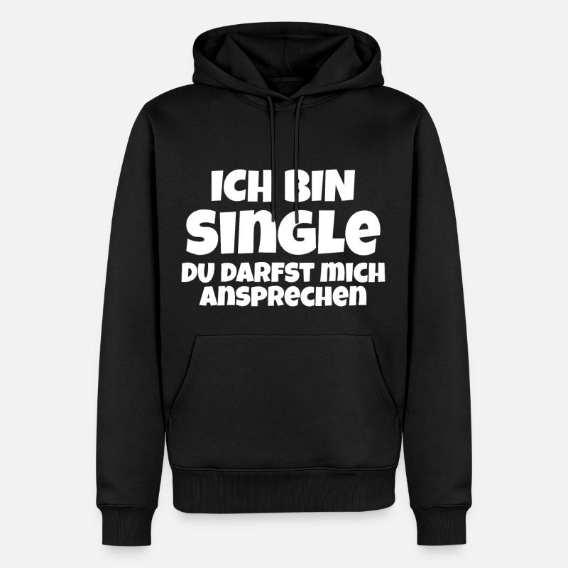 Ich bin single du darfst mich ansprechen - Männer Premium Bio Hoodie - Schwarz