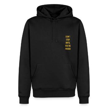 DON'T STOP UNTIL YOU'RE PROUD - Männer Premium Bio Hoodie - Schwarz - Vorne - Nico (187cm)