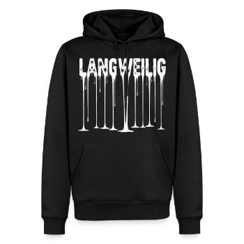 LANGWEILIG Tropfender Text - Anti-Langeweile Humor - Männer Premium Bio Hoodie - Schwarz - Vorne - Nico (187cm)