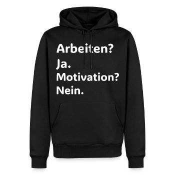 Arbeiten Ja Motivation Nein Lustiger Spruch Shirt - Men’s Premium Organic Hoodie - black - Front - Nico (187cm)