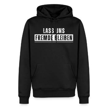 Lass uns Fremde bleiben. Lustiger Spruch. Nerd - Männer Premium Bio Hoodie - Schwarz - Vorne - Nico (187cm)