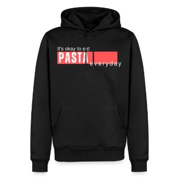 It's okay to eat Pasta everyday. Lustiger Spruch - Männer Premium Bio Hoodie - Schwarz - Vorne - Nico (187cm)