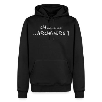 Ich vergesse nicht ich archiviere - Männer Premium Bio Hoodie - Schwarz - Vorne - Nico (187cm)