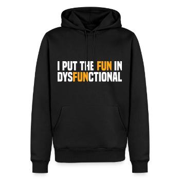 I Put The Fun In Dysfunctional Lustiger Spruch - Männer Premium Bio Hoodie - Schwarz - Vorne - Nico (187cm)