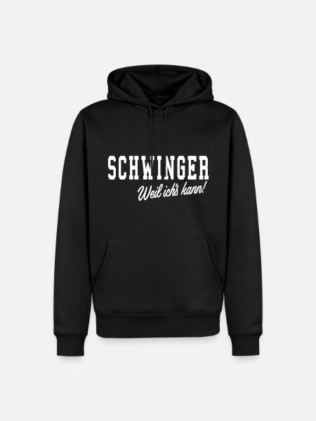 Schwinger weil ichs kann - Männer Premium Bio Hoodie - Schwarz