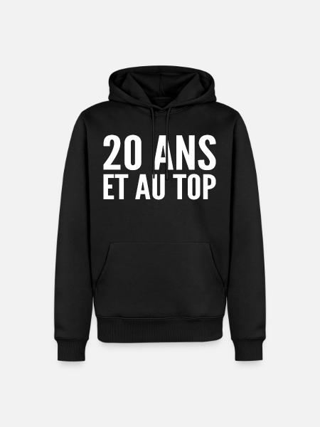 20 ans et au top - Sweat à capuche Premium bio Homme - noir