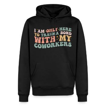 Ich bin nur hier, um eine Trauma-Bindung mit meinen Kollegen aufzubauen - Männer Premium Bio Hoodie - Schwarz - Vorne - Nico (187cm)
