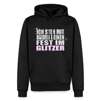 Mit beiden Beinen Fest im Glitzer Spruch Frauen - Männer Premium Bio Hoodie - Schwarz - Vorne - Nico (187cm)
