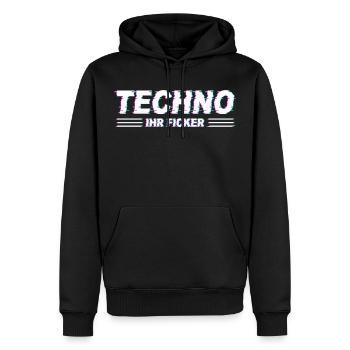 Techno - Techno music - TECHNO IHR FICKER - Rave - Männer Premium Bio Hoodie - Schwarz - Vorne - Nico (187cm)
