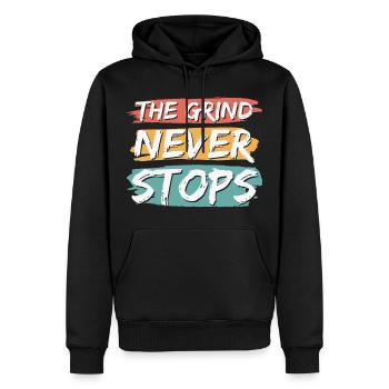 Der Grind hört nie auf - Männer Premium Bio Hoodie - Schwarz - Vorne - Nico (187cm)