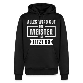 Alles wird gut der Meister ist jetzt da. Spruch - Männer Premium Bio Hoodie - Schwarz - Vorne - Nico (187cm)