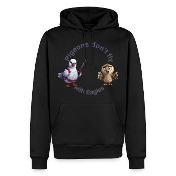 Pigeons don t fly with eagles - Men’s Premium Organic Hoodie - black - Front - Nico (187cm)