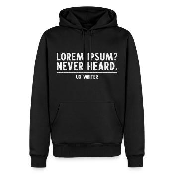 UX Writer UX Writing LOREM IPSUM NEVER HEARD - Sweat à capuche Premium bio Homme - noir - Devant - Nico (187cm)