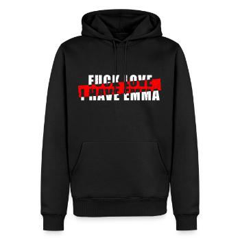 Fuck Love I Have Emma - Techno Raver - Männer Premium Bio Hoodie - Schwarz - Vorne - Nico (187cm)