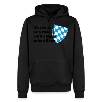 Lustiger Bayern it´s nice to be a Preiß Spruch - Männer Premium Bio Hoodie - Schwarz - Vorne - Nico (187cm)