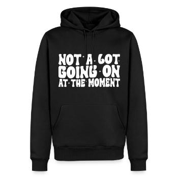 Groovy Not a Lot Going on at the Moment - Männer Premium Bio Hoodie - Schwarz - Vorne - Nico (187cm)