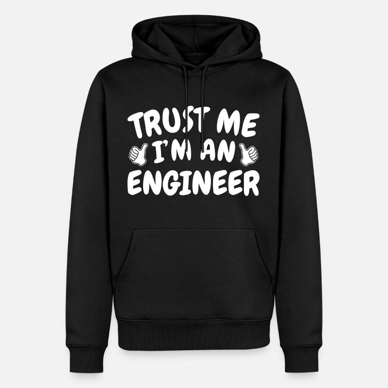 Trust Me I'm an Engineer - Männer Premium Bio Hoodie - Schwarz