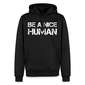 Soyez un humain gentil - Sweat à capuche Premium bio Homme - noir - Devant - Nico (187cm)