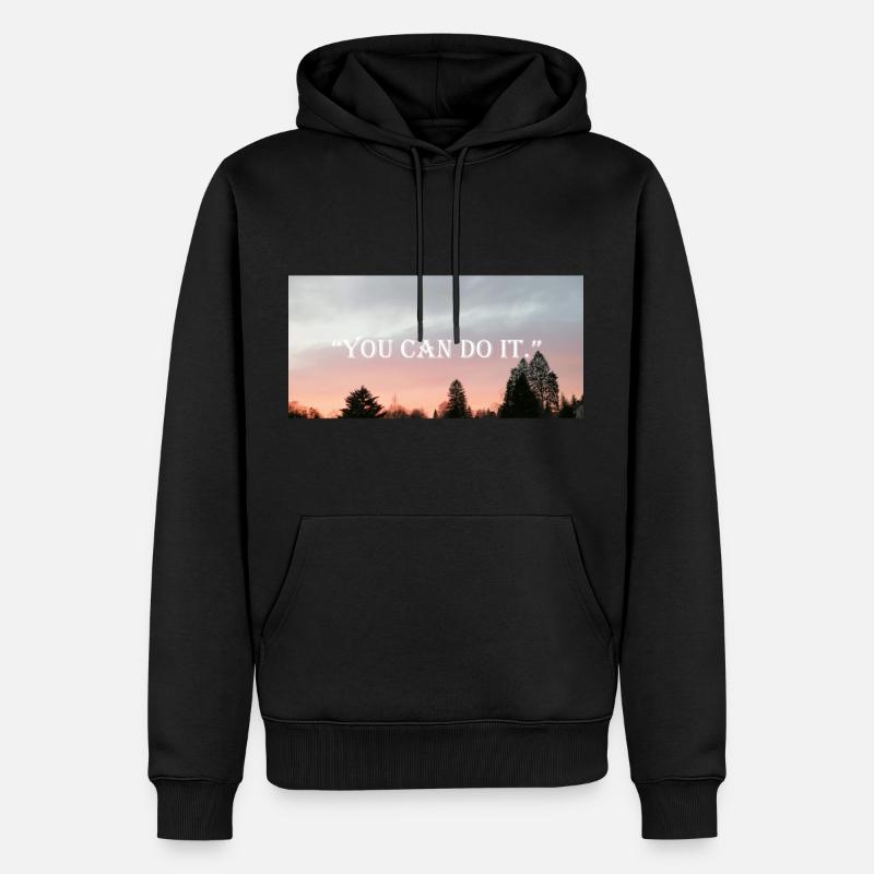 "YOU CAN DO IT" - Männer Premium Bio Hoodie - Schwarz