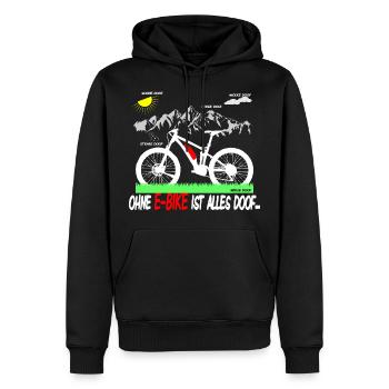 Ohne e-bike ist alles doof - Männer Premium Bio Hoodie - Schwarz - Vorne - Nico (187cm)