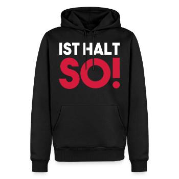 IST HALT SO! - Männer Premium Bio Hoodie - Schwarz - Vorne - Nico (187cm)