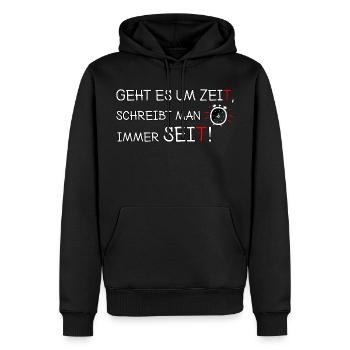 Geht es um Zeit, schreibt man seit! Deutsch Lehrer - Männer Premium Bio Hoodie - Schwarz - Vorne - Nico (187cm)