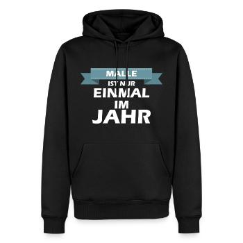 Malle ist nur einmal im Jahr - Männer Premium Bio Hoodie - Schwarz - Vorne - Nico (187cm)