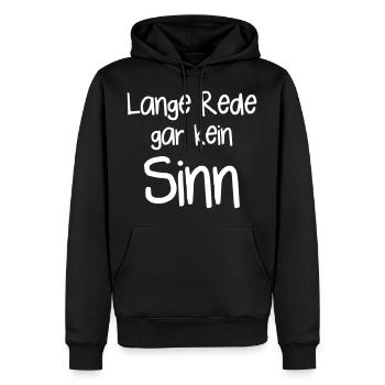 Lange Rede gar kein Sinn - Männer Premium Bio Hoodie - Schwarz - Vorne - Nico (187cm)