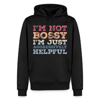 Ich bin nicht herrisch, ich bin aggressiv, hilfsbereit, lustig - Männer Premium Bio Hoodie - Schwarz - Vorne - Nico (187cm)