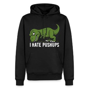 T-Rex - I hate pushups - gift - Men’s Premium Organic Hoodie - black - Front - Nico (187cm)