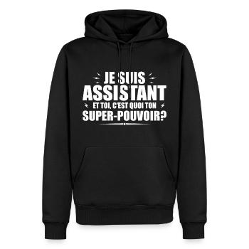 Je suis Assistant. C'est quoi ton super pouvoir ? - Sweat à capuche Premium bio Homme - noir - Devant - Nico (187cm)