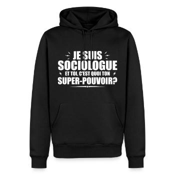 Je suis Sociologue. C'est quoi ton super pouvoir ? - Sweat à capuche Premium bio Homme - noir - Devant - Nico (187cm)